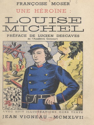 cover image of Une héroïne, Louise Michel